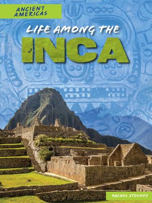 cover image of Life Among the Inca